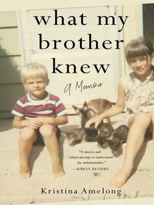 cover image of What My Brother Knew